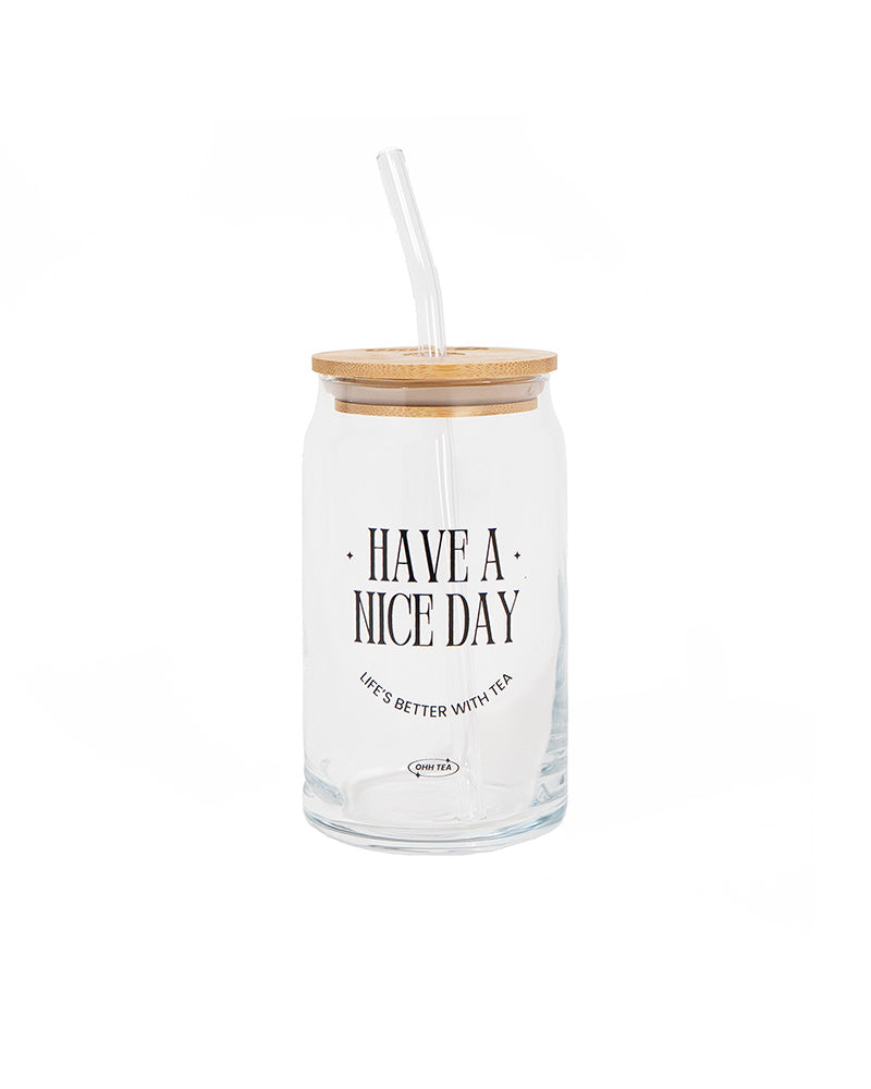 Have a Nice Day Glass Tumbler